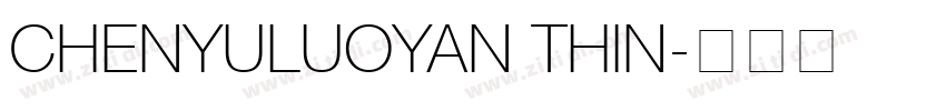 CHENYULUOYAN THIN字体转换